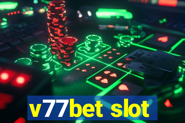 v77bet slot
